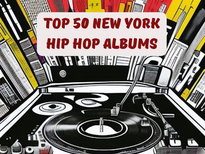 Top 50 New York Hip Hop Albums – Shakedown Sheet